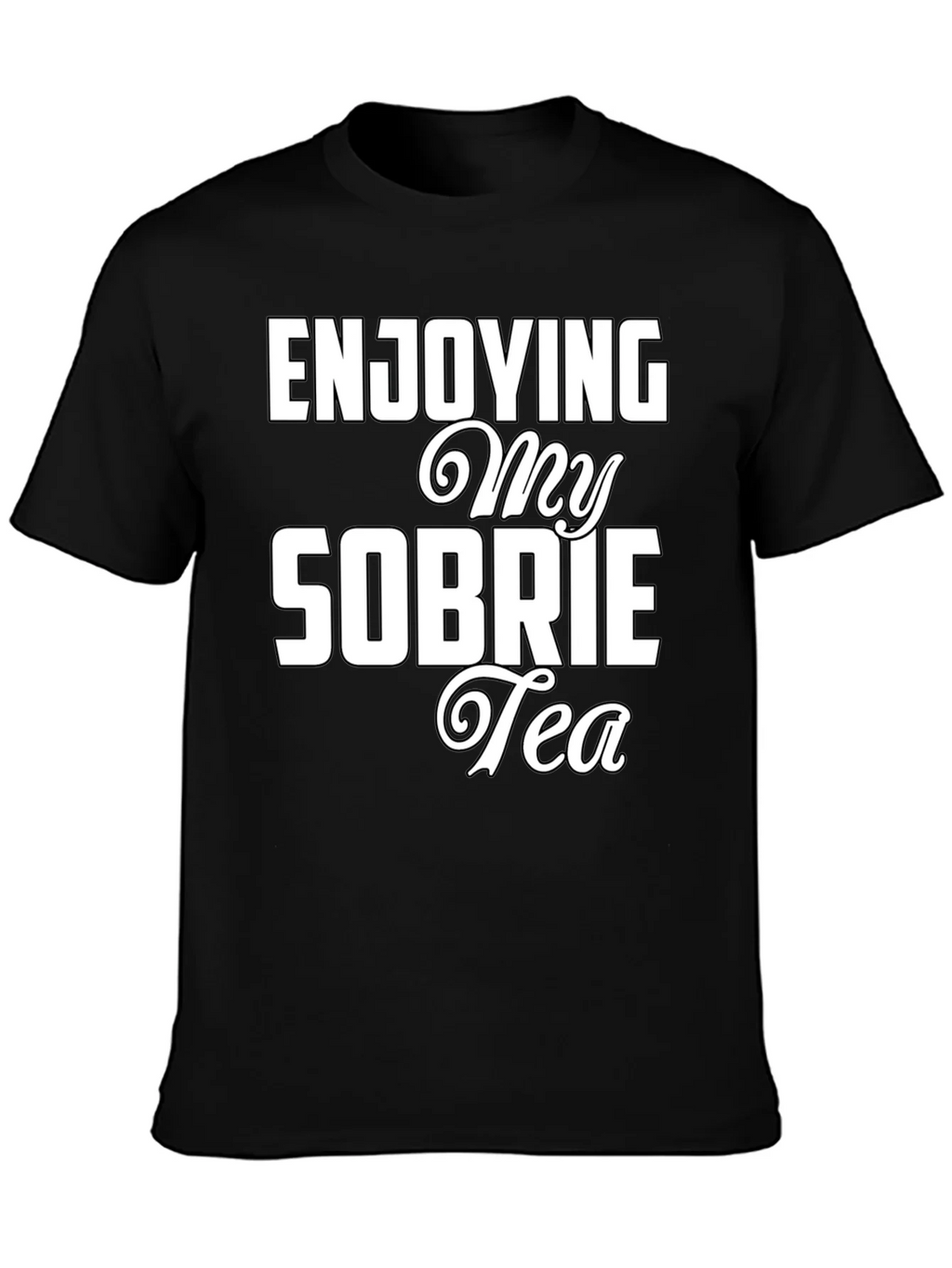 Enjoying My Sobrietea T-Shirt product image 3