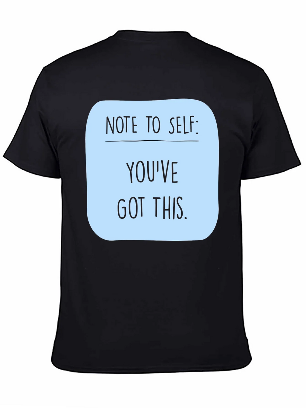 Motivational Youve Got This Black T-Shirt product image 7