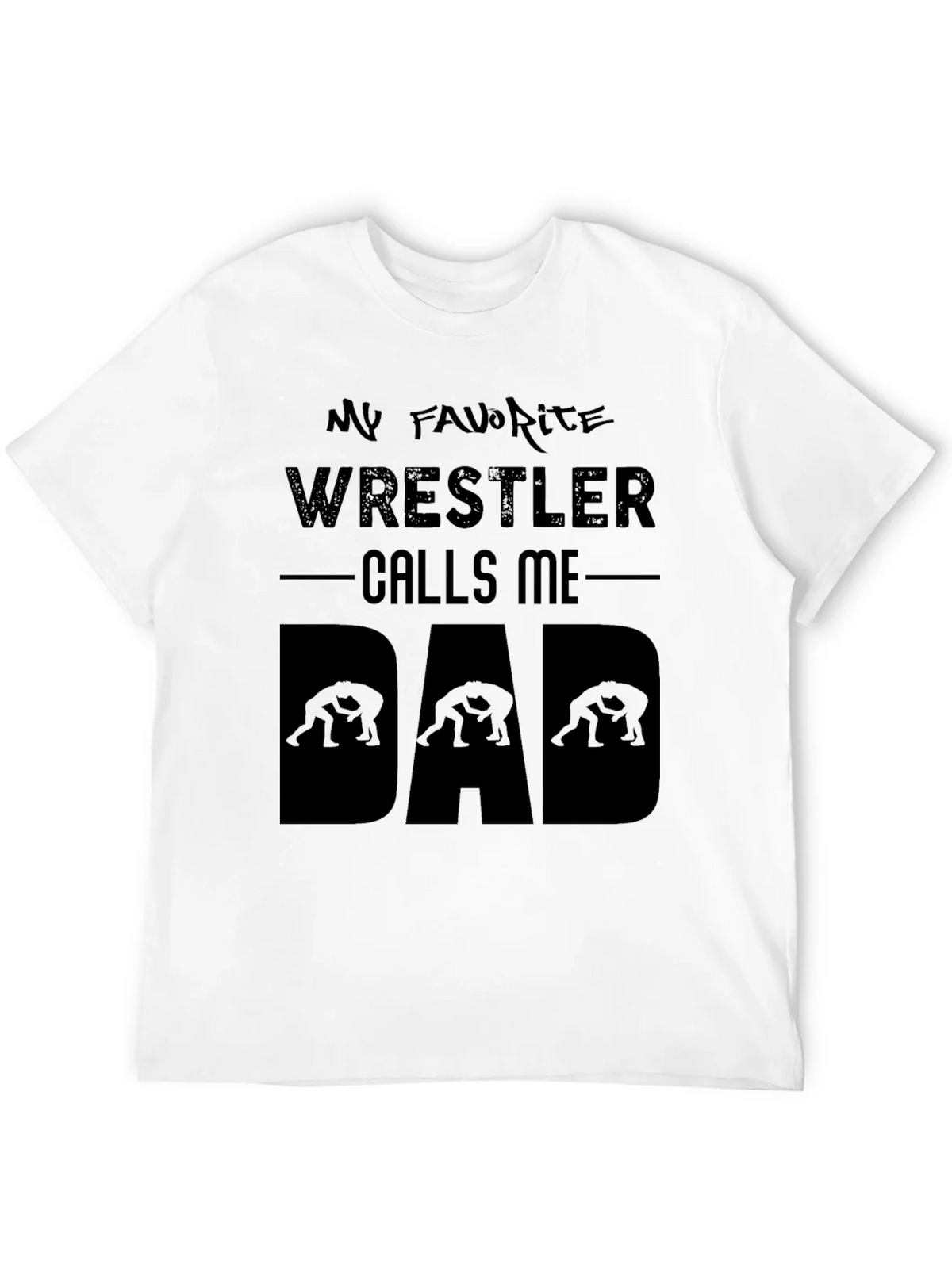 My Favorite Wrestler Calls Me Dad T-Shirt product image 3