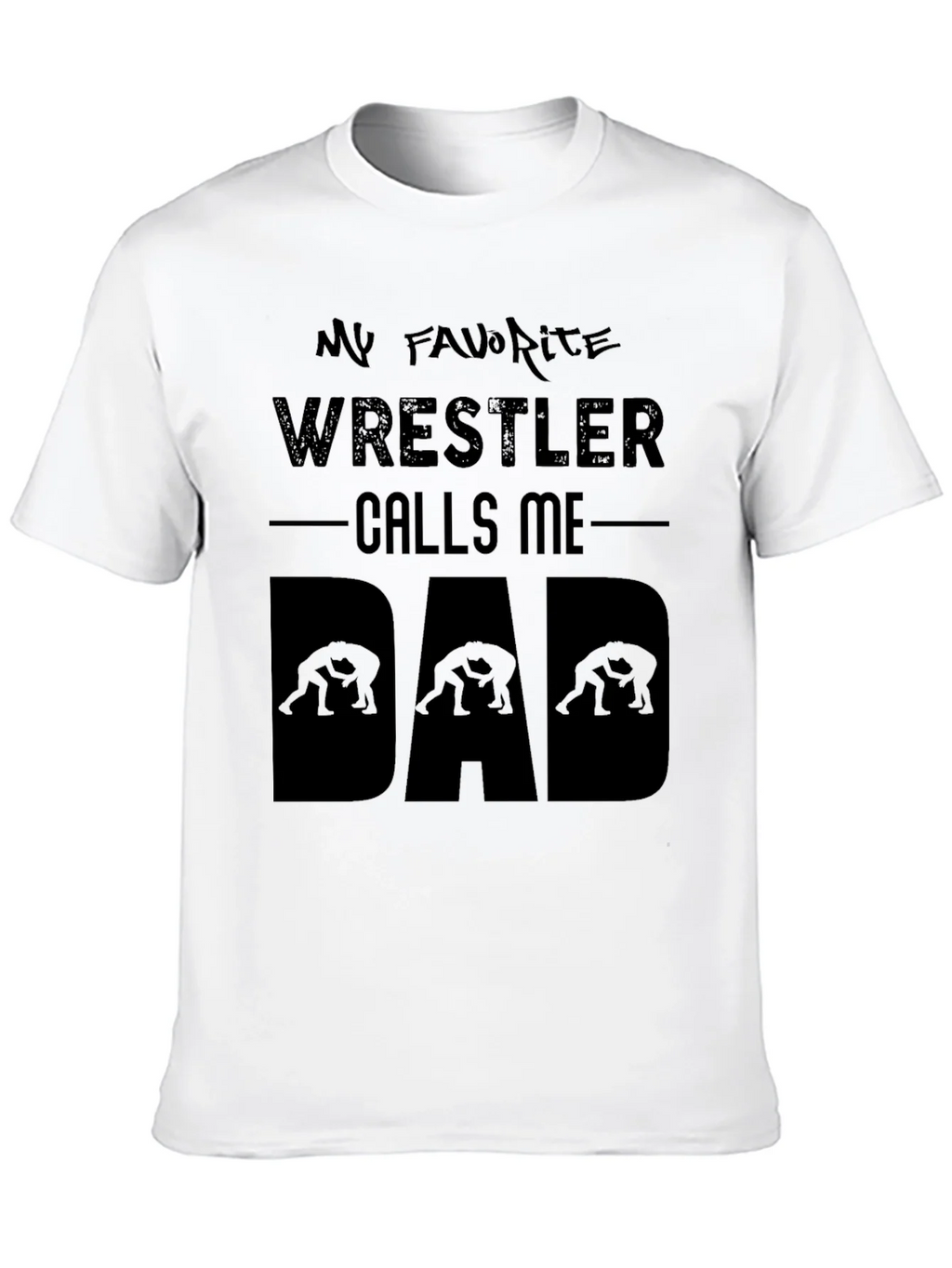 My Favorite Wrestler Calls Me Dad T-Shirt product image 12