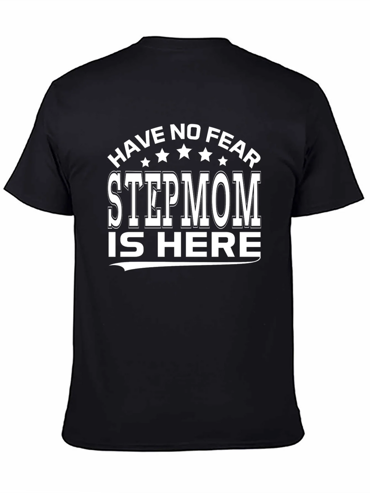 Have No Fear Stepmom is Here Graphic Tee product image 7