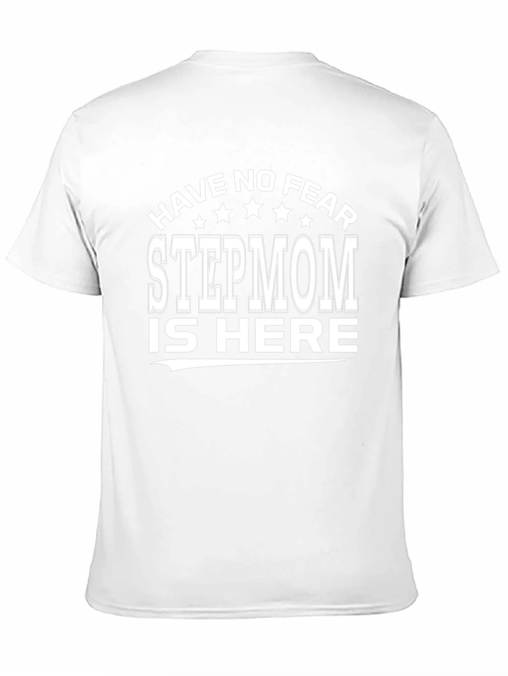 Have No Fear Stepmom is Here Graphic Tee product image 2