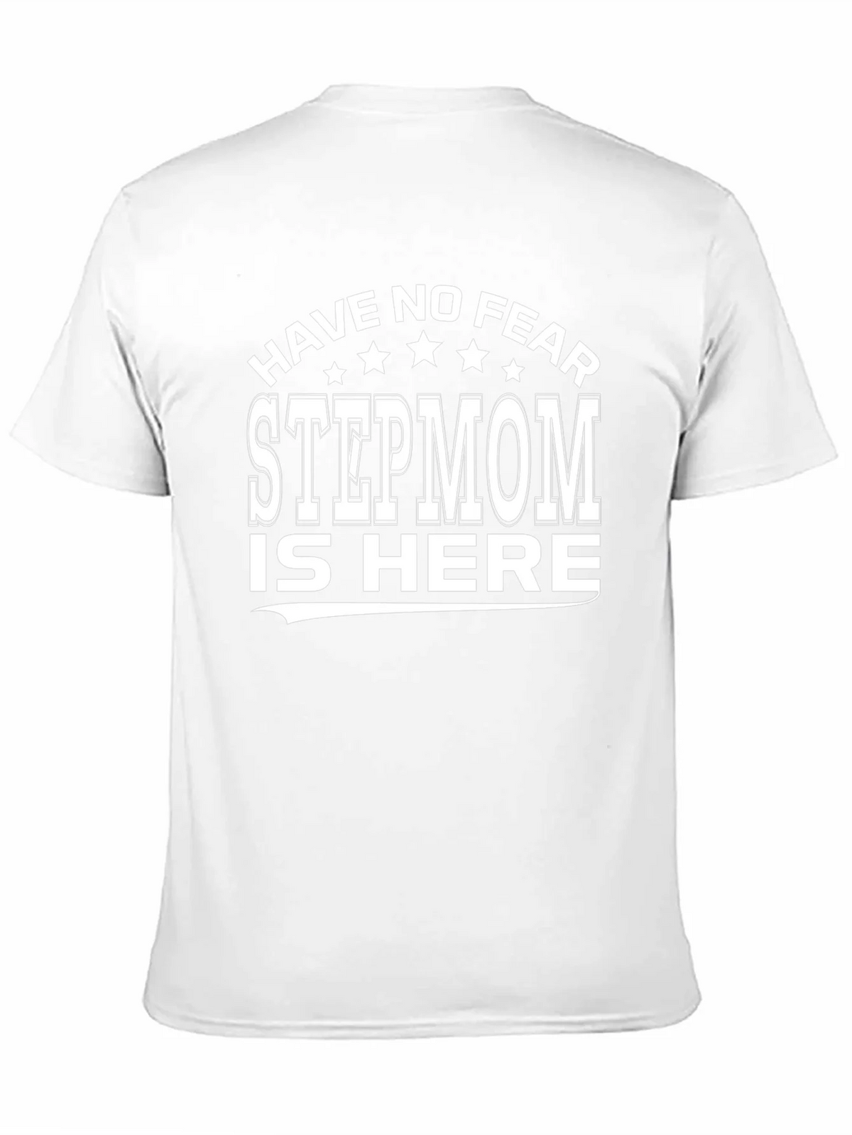 Have No Fear Stepmom is Here Graphic Tee product image 2
