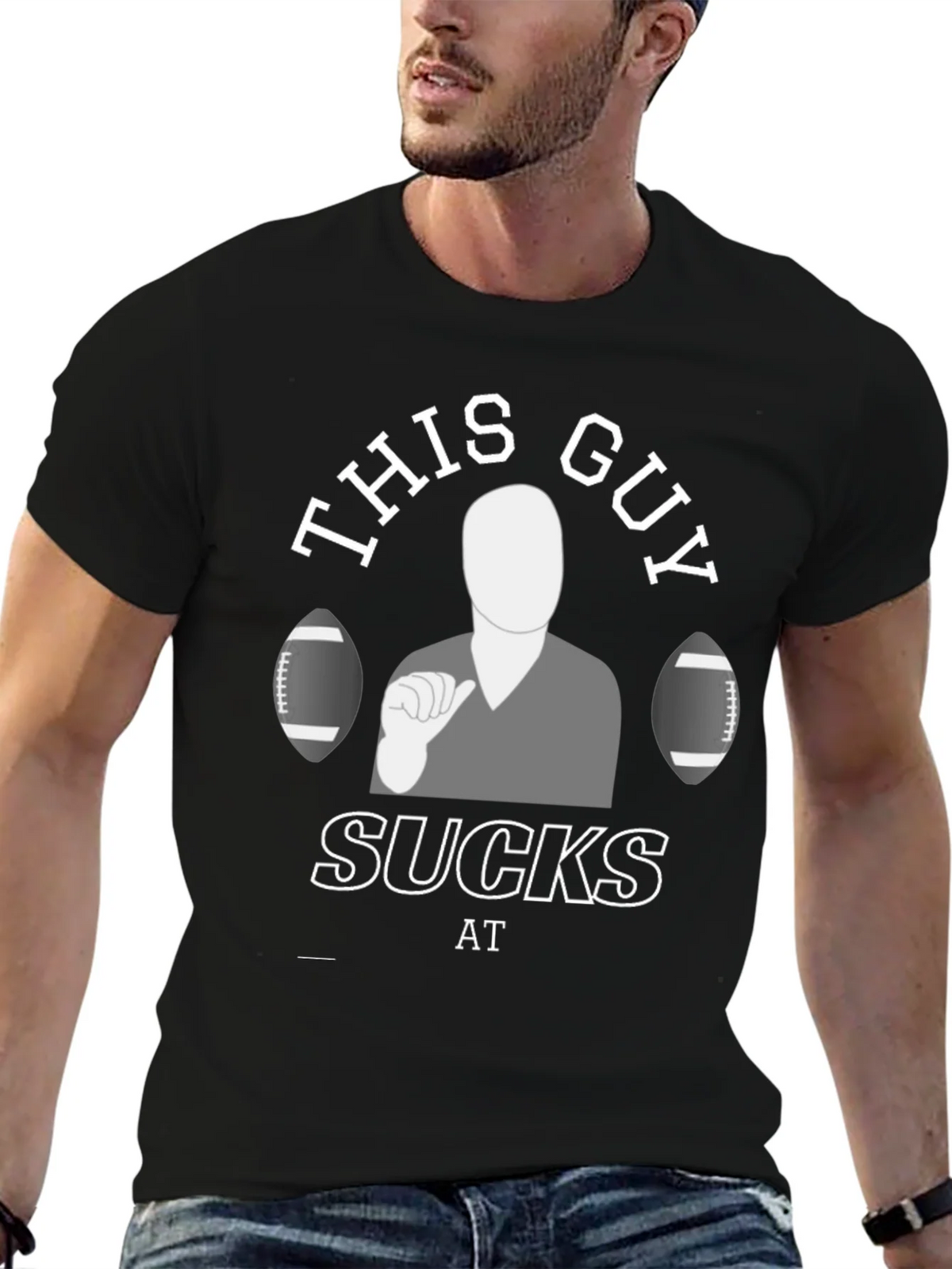 This Guy Sucks At Football T-Shirt product image 3