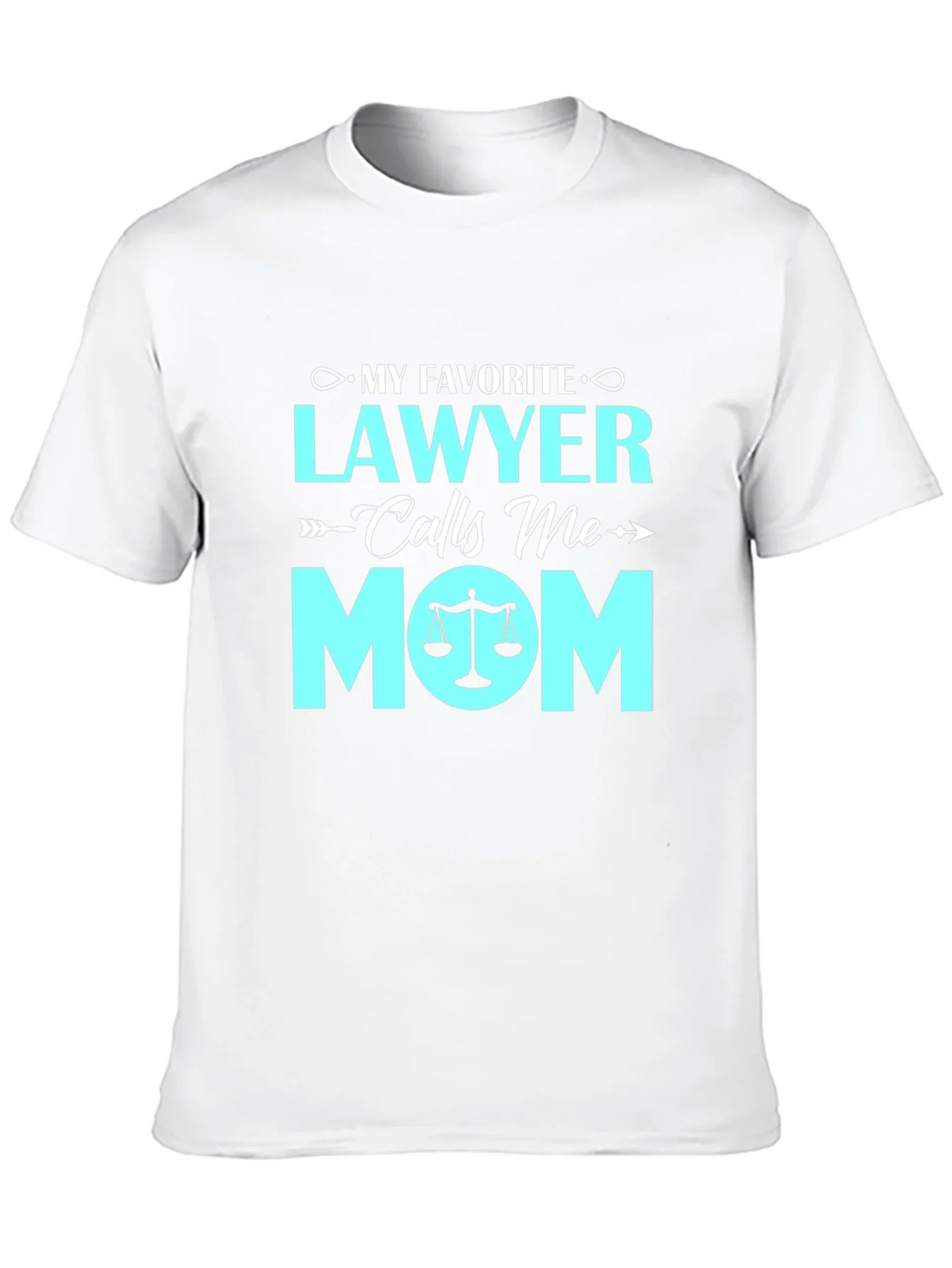 My Favorite Lawyer Calls Me Mom - Graphic T-Shirt product image 10