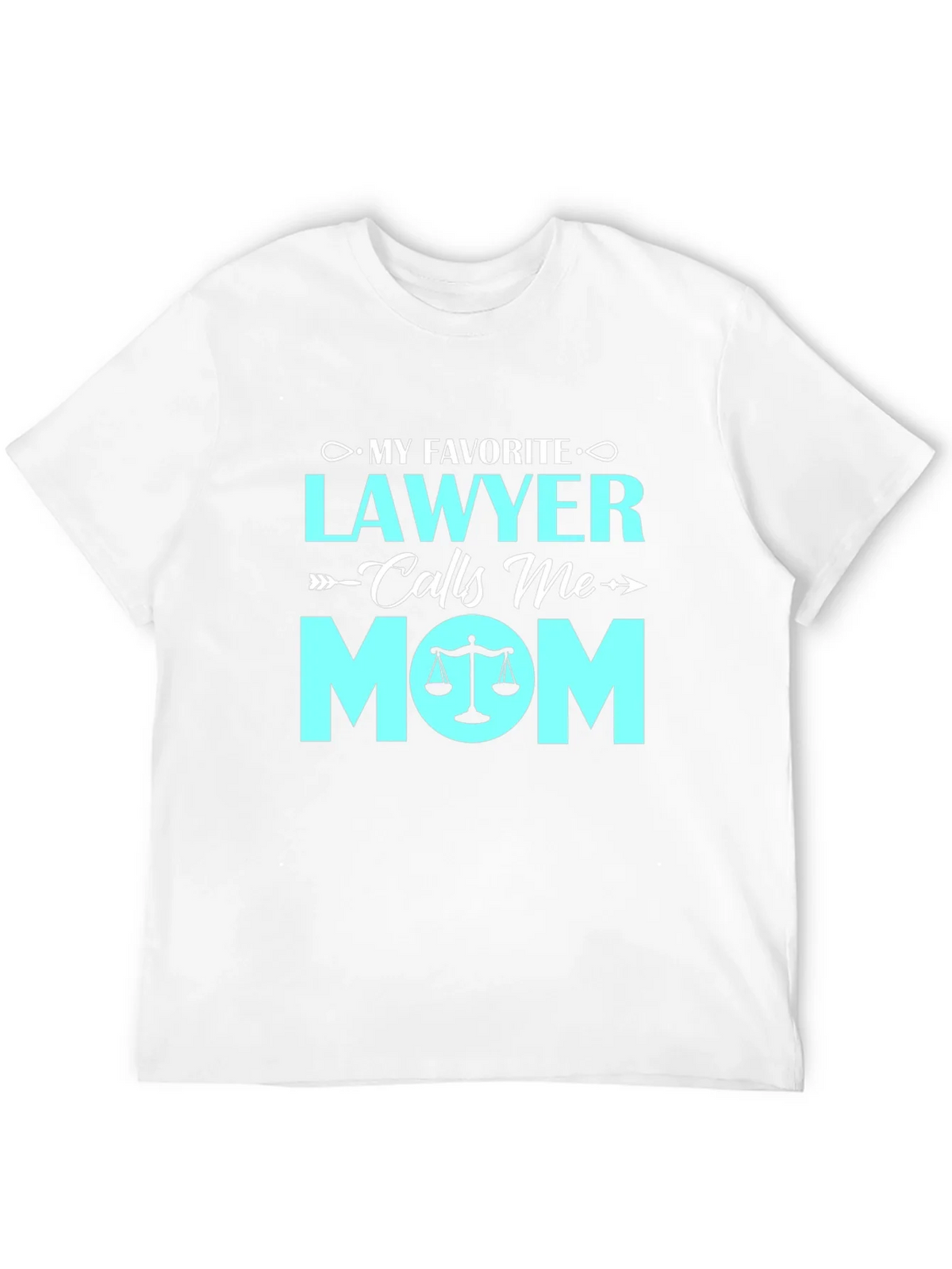 My Favorite Lawyer Calls Me Mom - Graphic T-Shirt product image 2