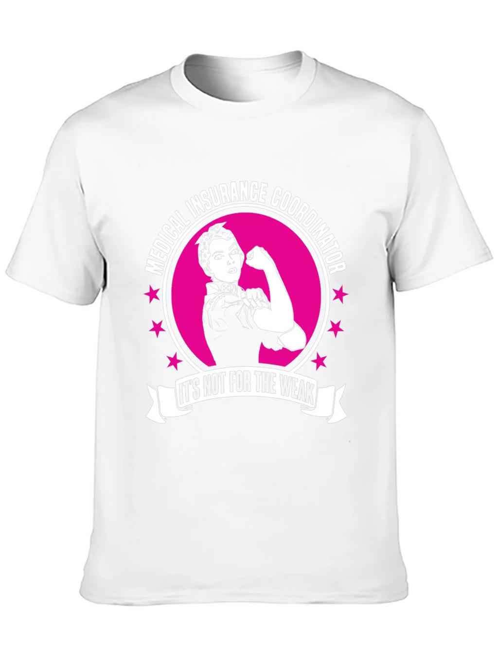 Medical Insurance Coordinator T-Shirt - Strong Woman Design product image 12