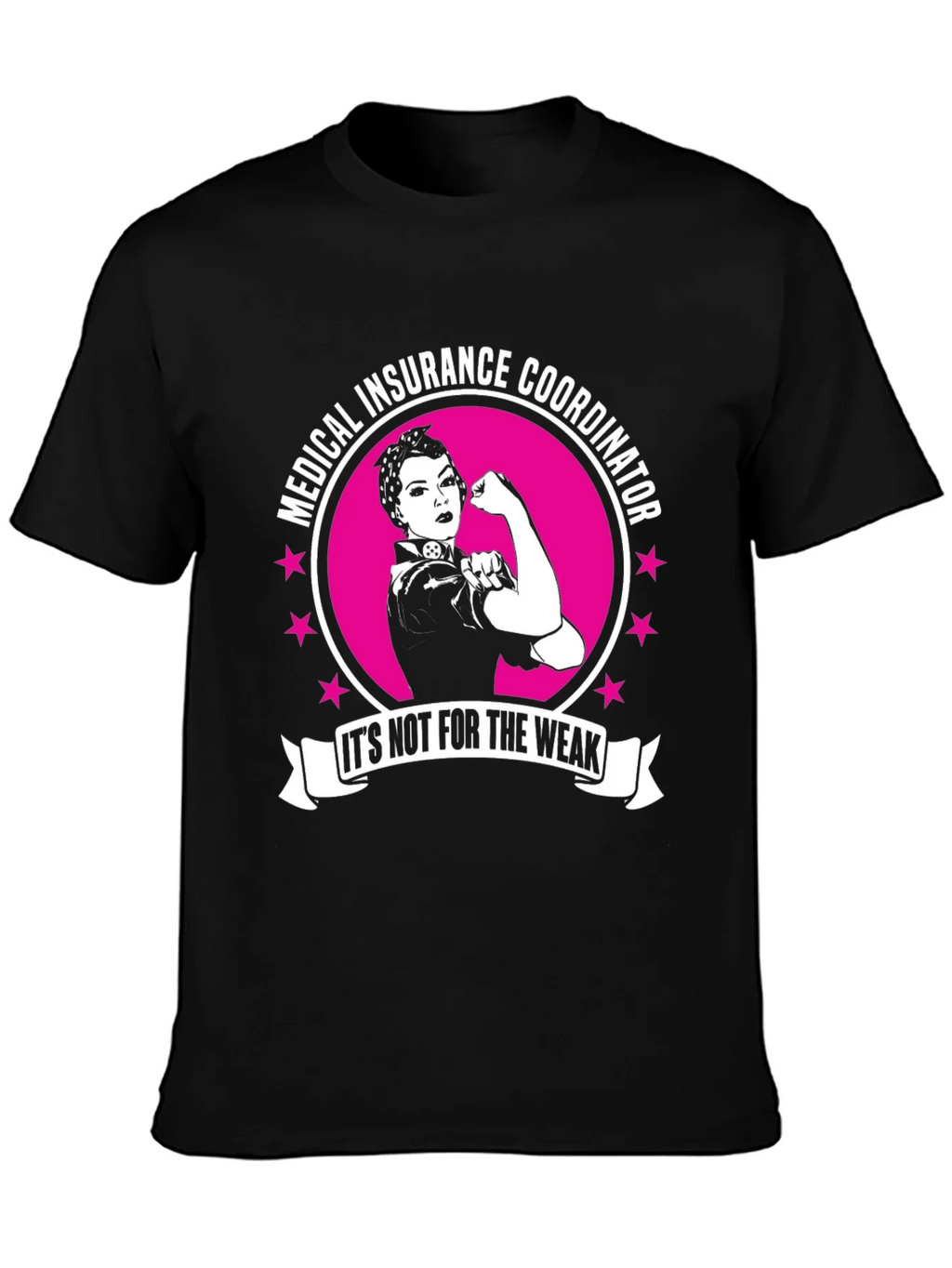 Medical Insurance Coordinator T-Shirt - Strong Woman Design product image 6