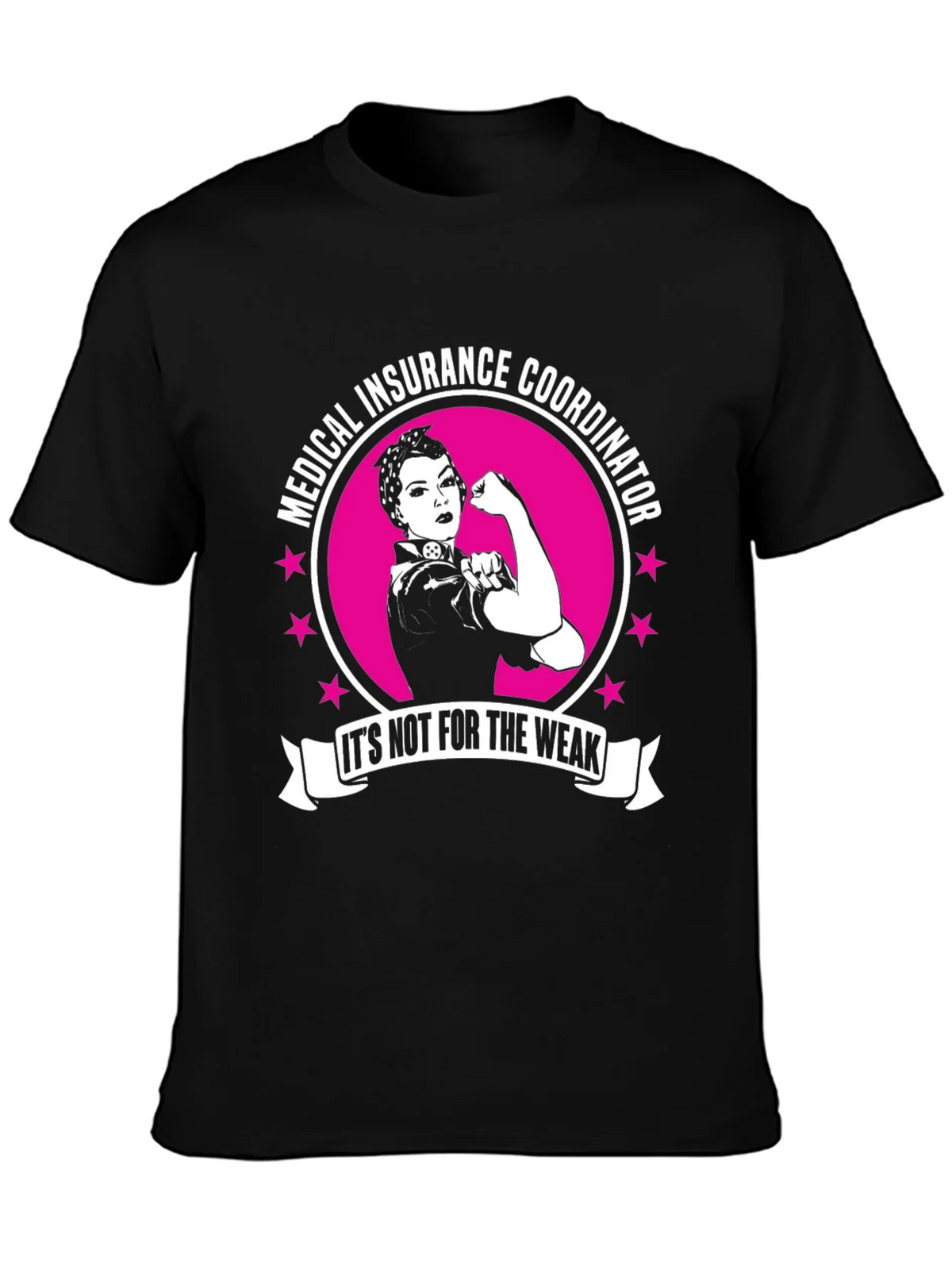 Medical Insurance Coordinator T-Shirt - Strong Woman Design product image 6