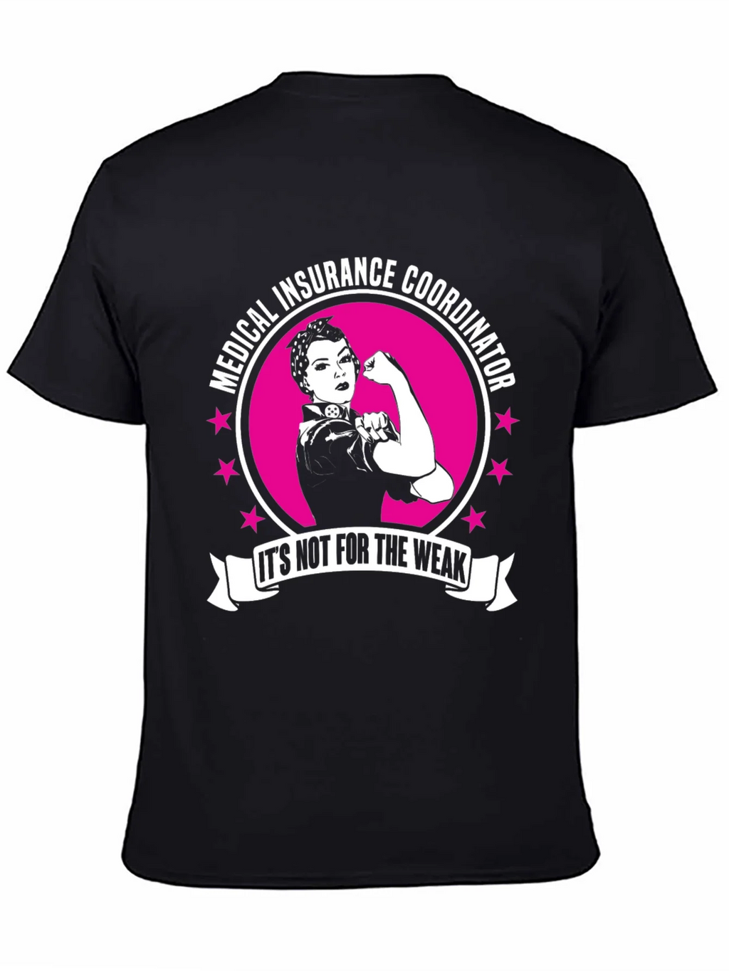 Medical Insurance Coordinator T-Shirt - Strong Woman Design product image 7