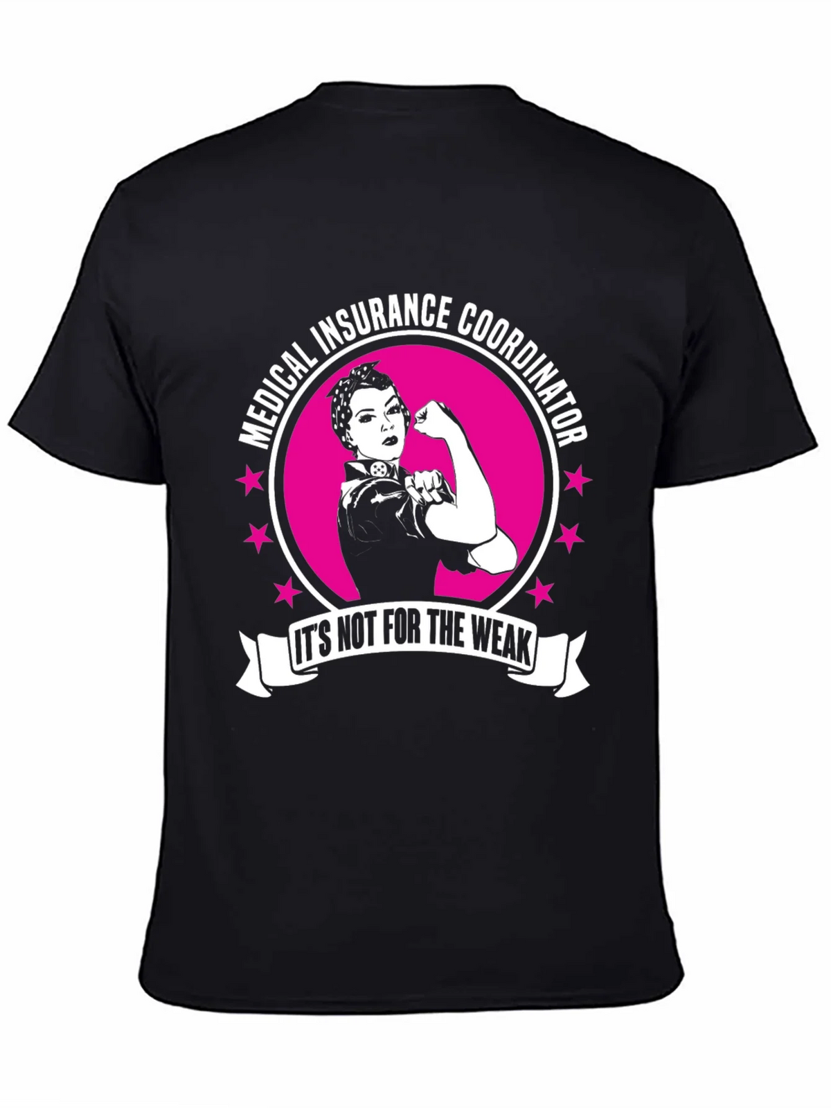 Medical Insurance Coordinator T-Shirt - Strong Woman Design product image 7