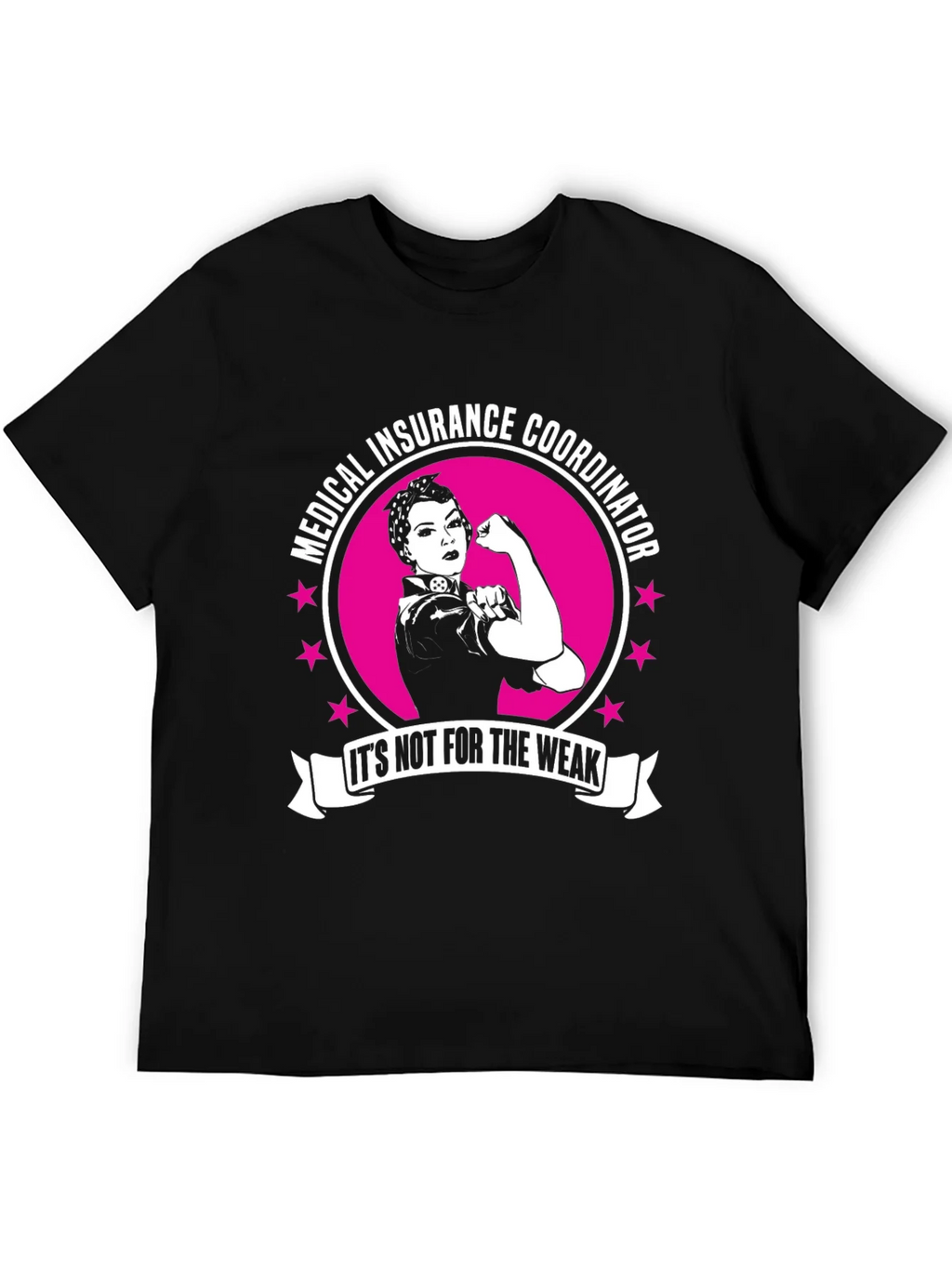 Medical Insurance Coordinator T-Shirt - Strong Woman Design product image 8