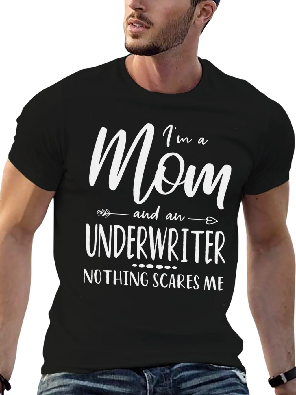 Im a Mom & Underwriter T-Shirt - Nothing Scares Me product image 9