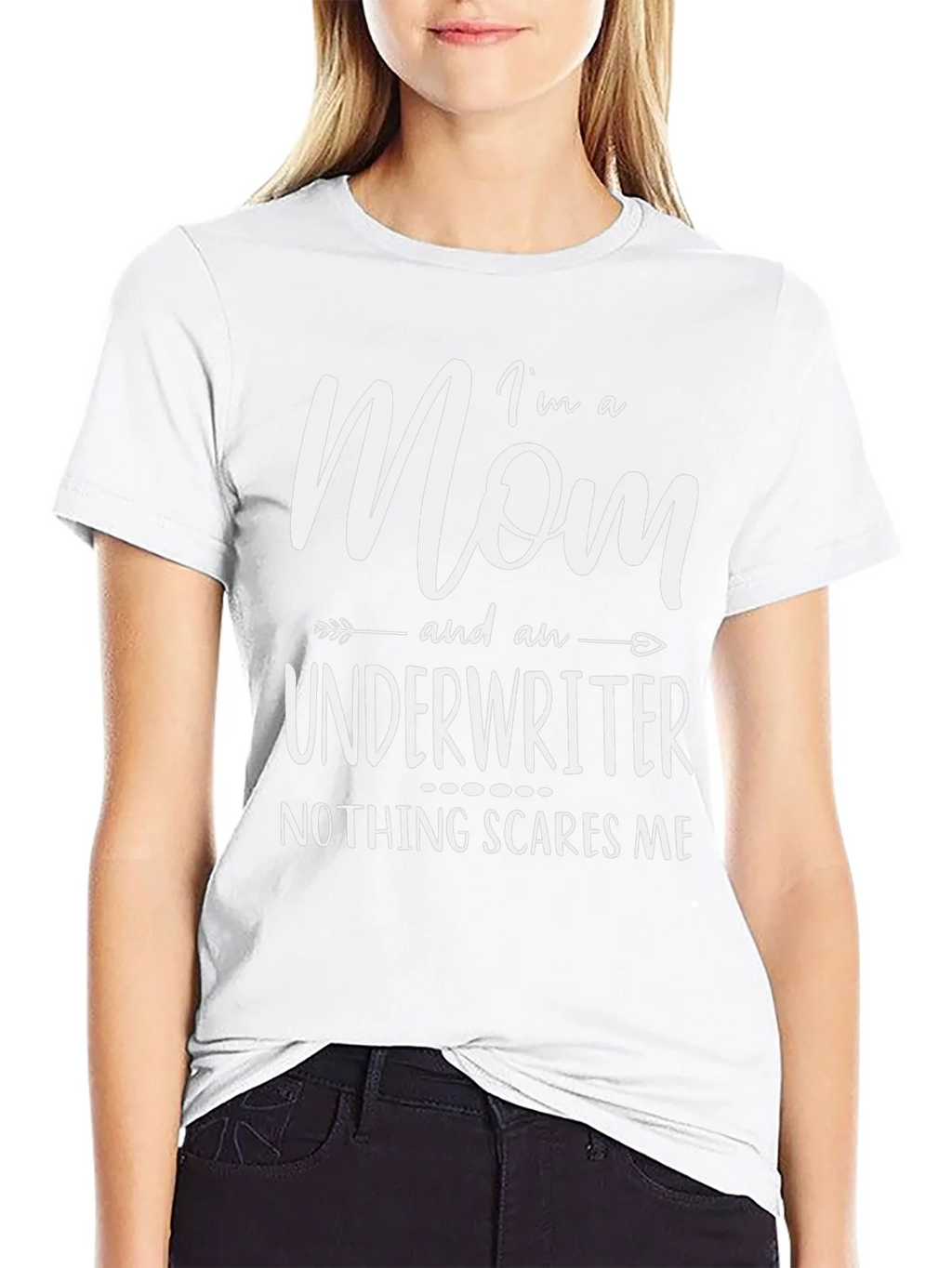 Im a Mom & Underwriter T-Shirt - Nothing Scares Me product image 11