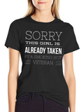 Sorry This Girl Is Taken Veteran Humor T-Shirt product image 1