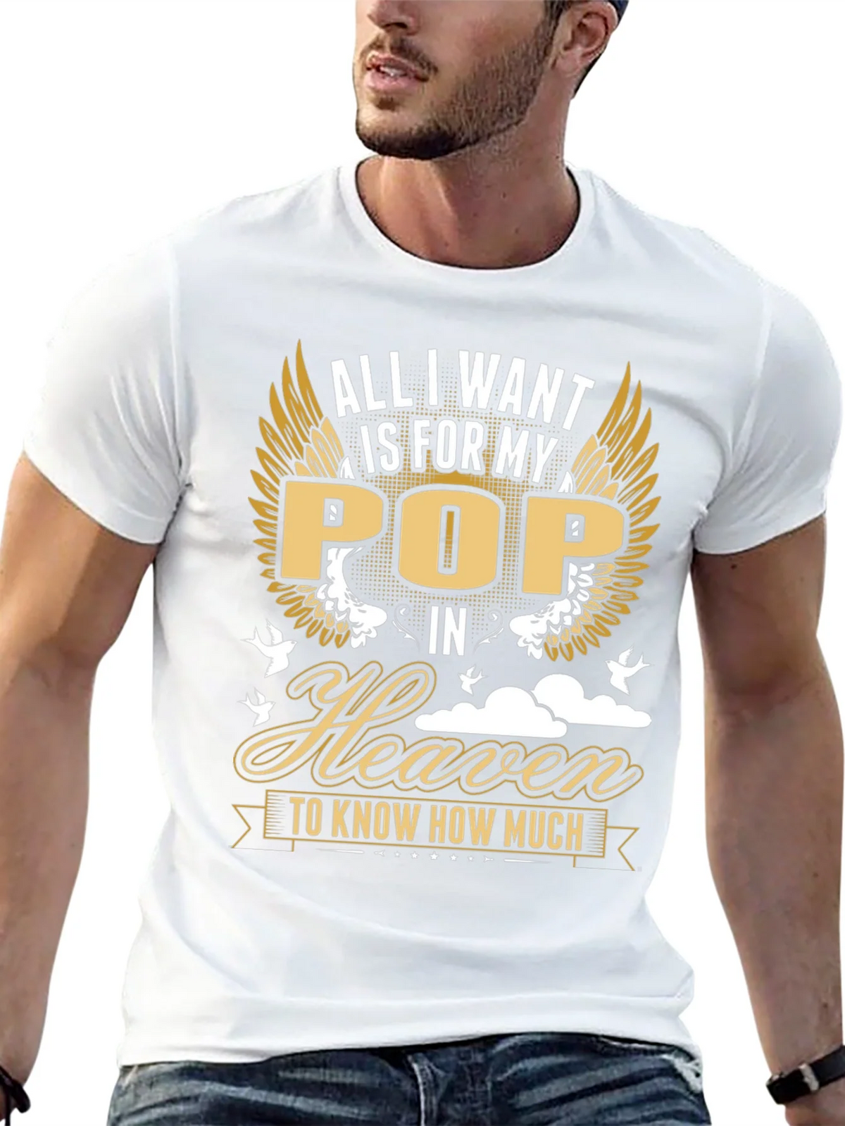 All I Want Is For My Pop In Heaven T-Shirt product image 1
