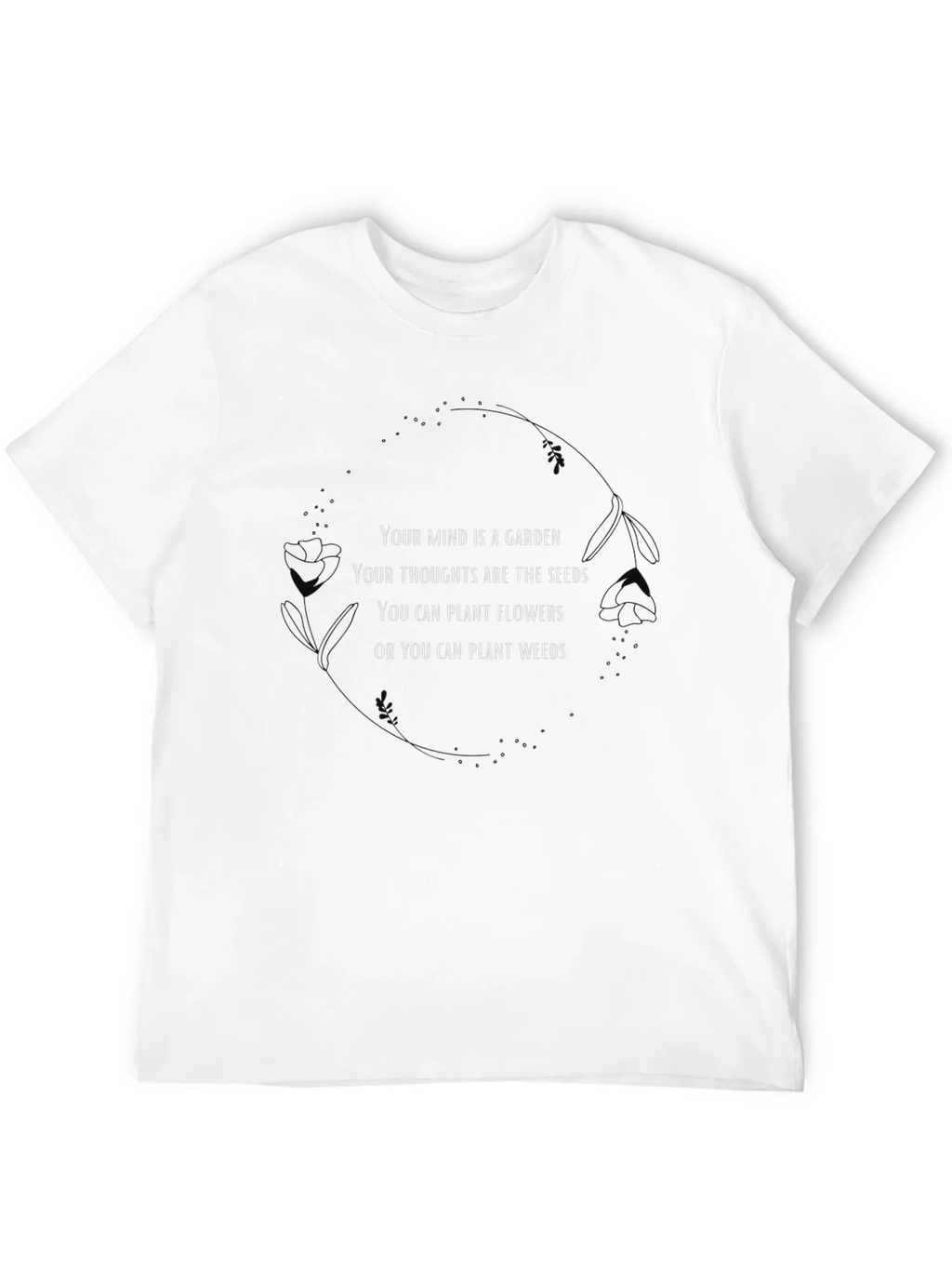 Mind Garden Tee - Plant Flowers Not Weeds product image 3