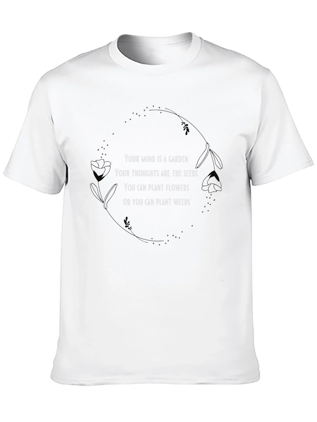 Mind Garden Tee - Plant Flowers Not Weeds product image 12