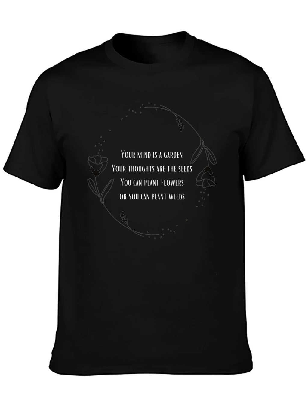 Mind Garden Tee - Plant Flowers Not Weeds product image 6