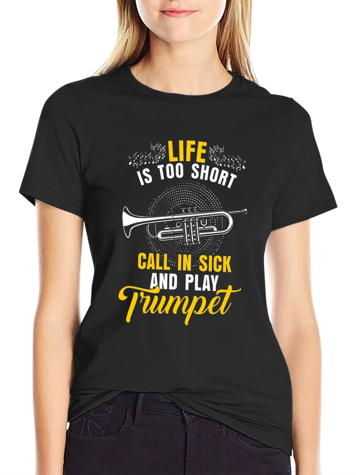 Life is Too Short Trumpet Graphic Tee product image 1