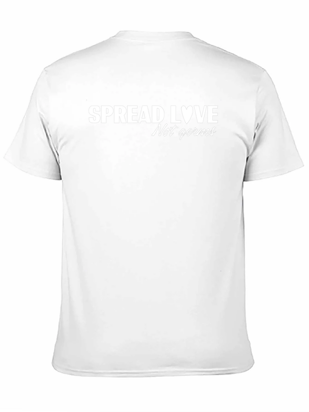 Spread Love Not Germs T-Shirt - Stay Safe & Positive product image 2