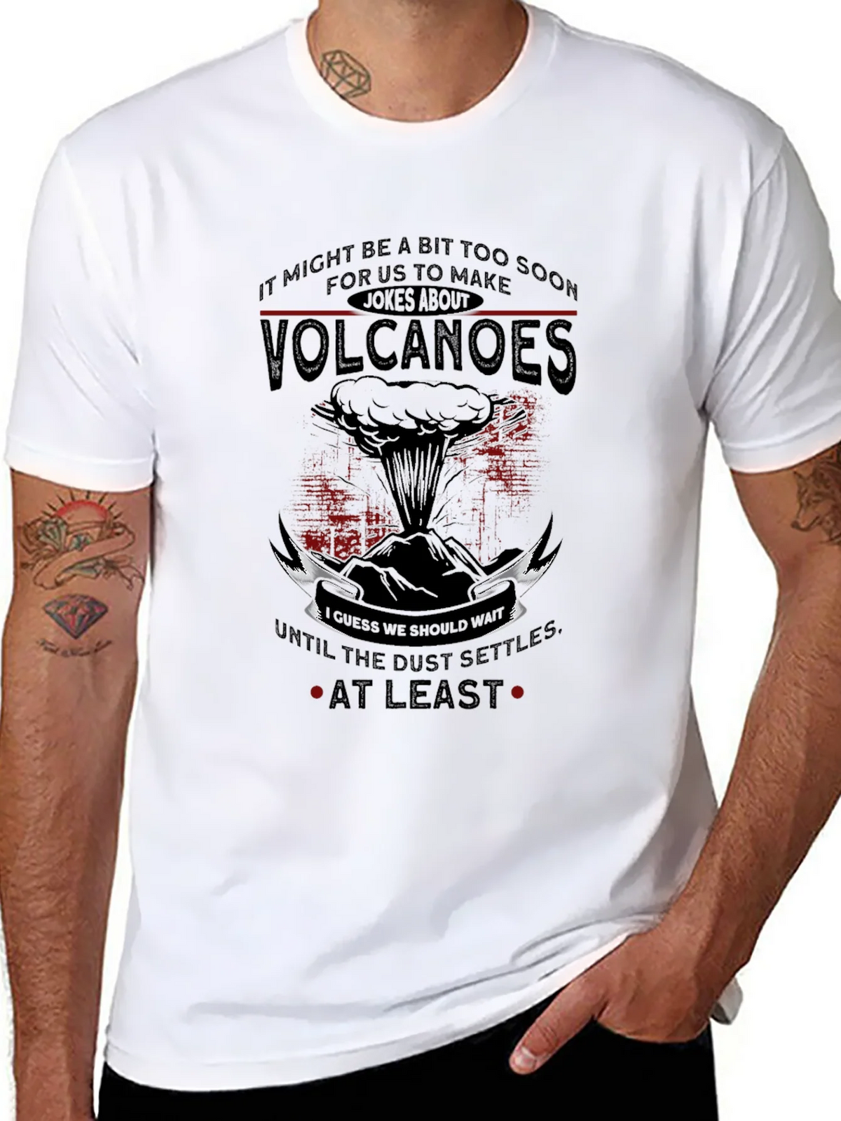 Volcanoes Joke T-Shirt - Sarcastic Humor Tee product image 10