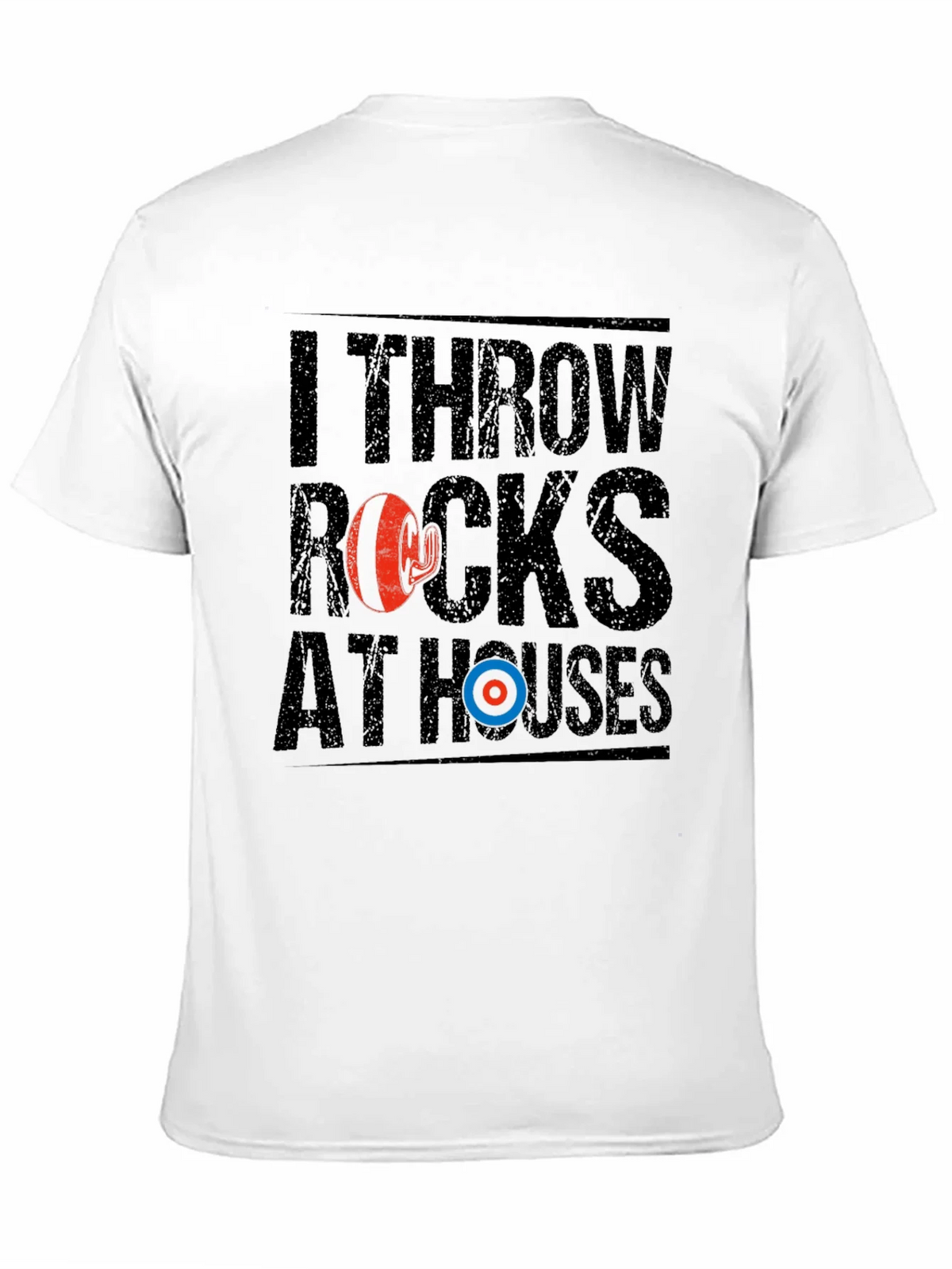 I Throw Rocks At Houses Funny Curling T-Shirt product image 2