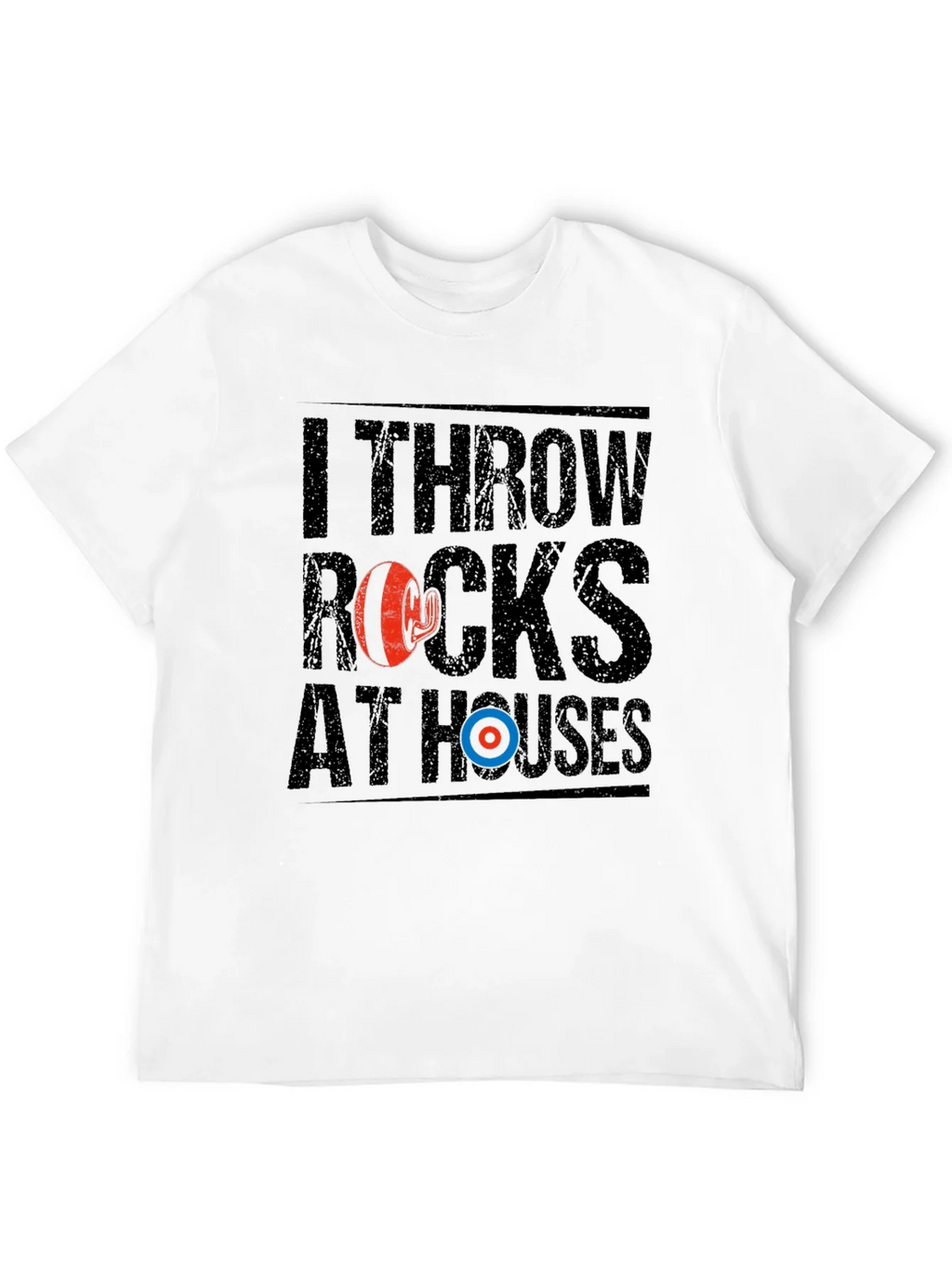 I Throw Rocks At Houses Funny Curling T-Shirt product image 3