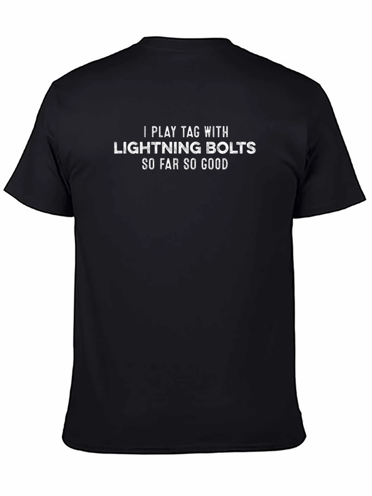 I Play Tag With Lightning Bolts T-Shirt product image 6