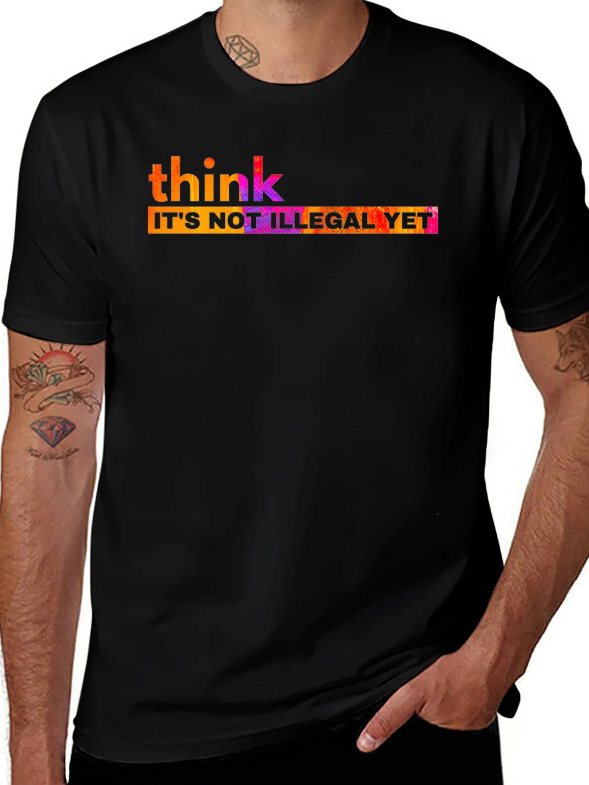 Think Its Not Illegal Yet T-Shirt product image 1