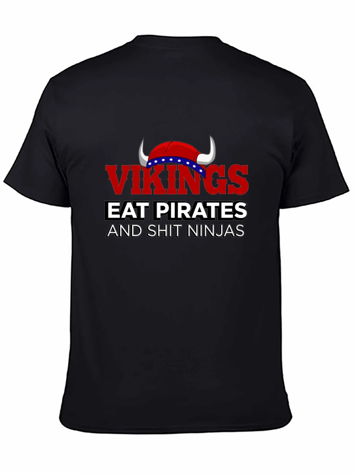 Vikings Eat Pirates Funny T-Shirt product image 7