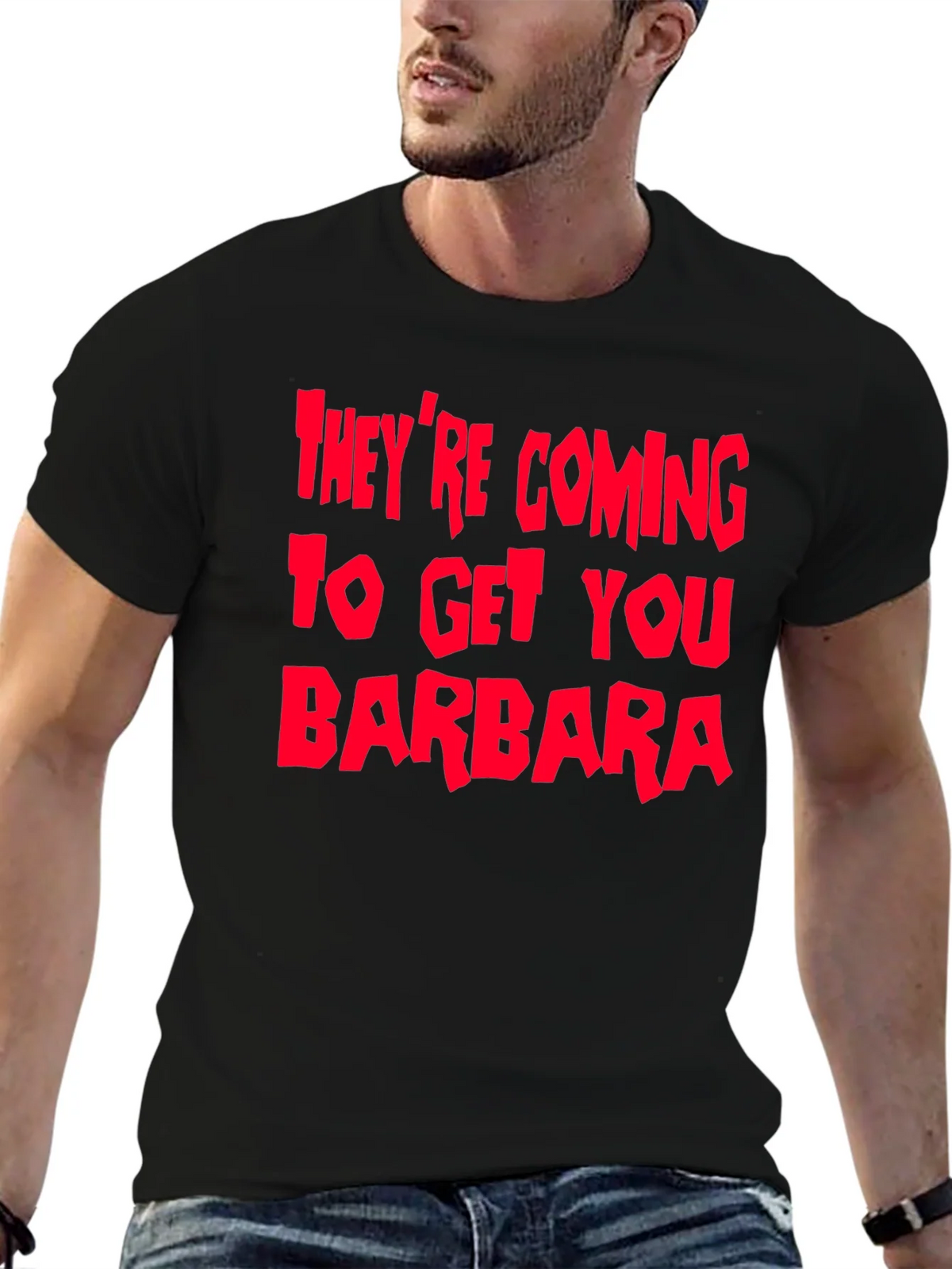 Theyre Coming To Get You Barbara T-Shirt product image 9