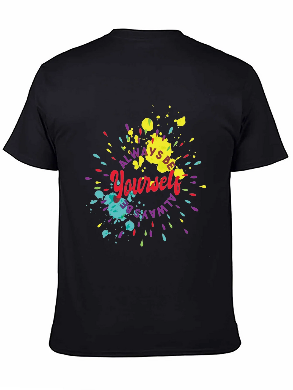 Always Be Yourself Graphic Tee product image 7