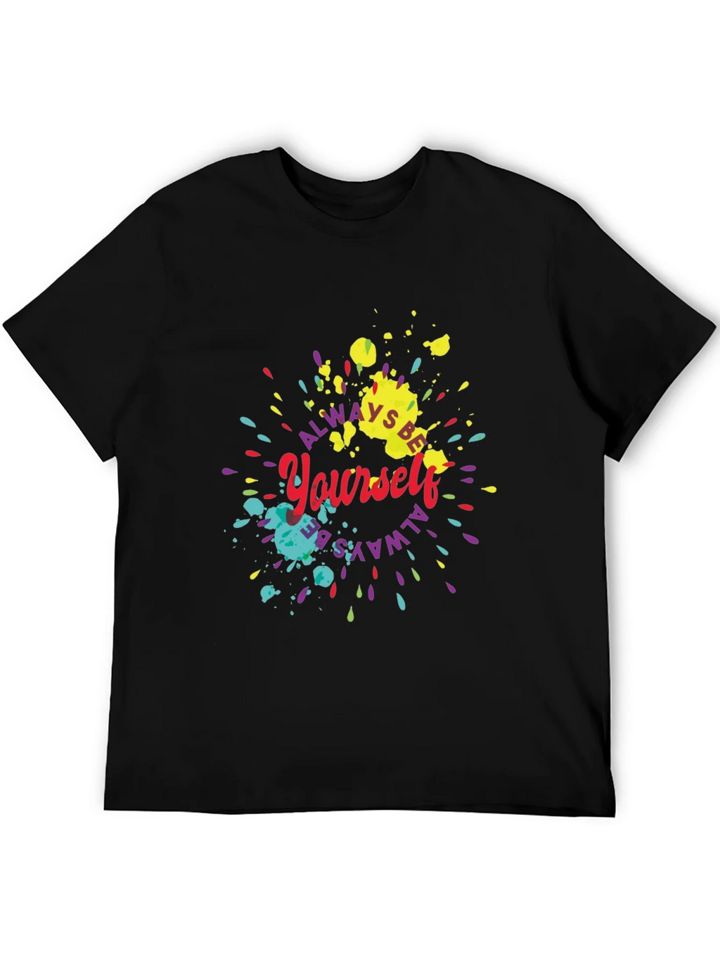 Always Be Yourself Graphic Tee product image 8