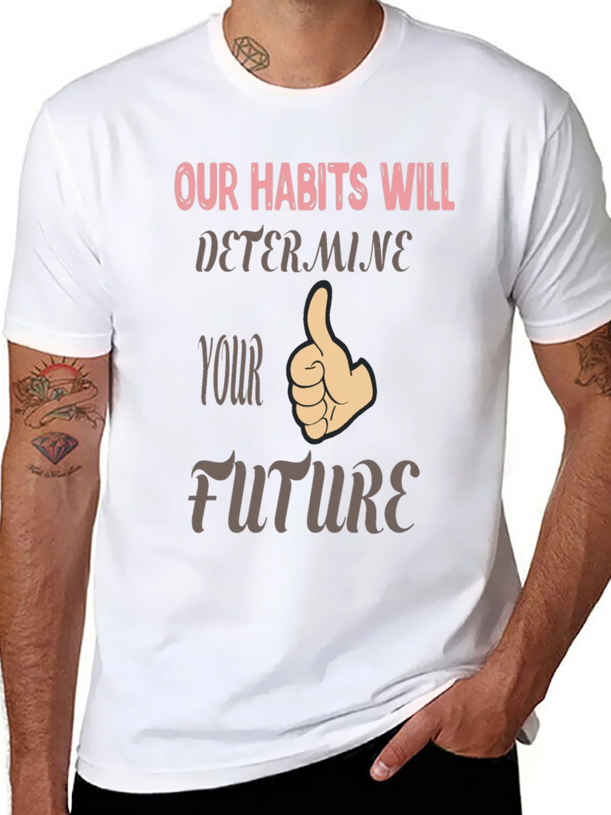 Habits Determine Future Graphic Tee product image 10