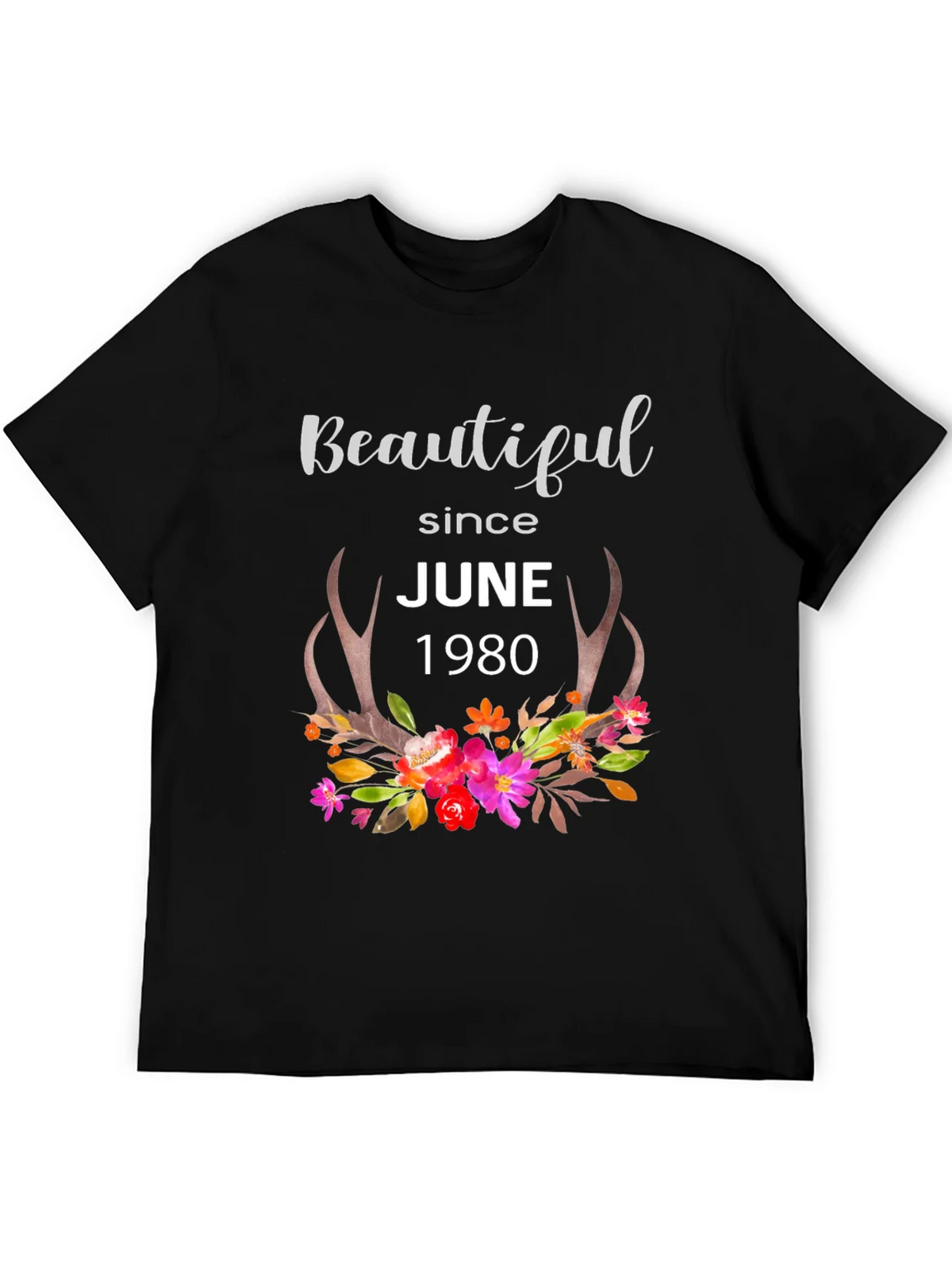 Beautiful Since June 1980 T-Shirt product image 1